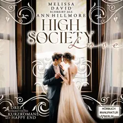 Cover - Melissa David - High Society Love - Drei romantische Kurzromane mit Happy End