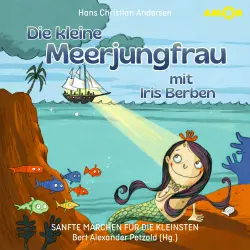 Cover - Sanfte Märchen für die Kleinsten - Folge 1 - Die kleine Meerjungfrau