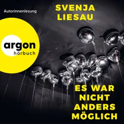 Cover - Svenja Liesau - Es war nicht anders möglich