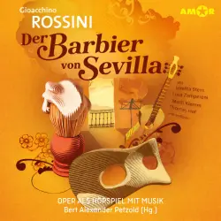 Cover - Oper und Ballet als Hörspiel mit Musik - Folge 12 - Der Barbier von Sevilla