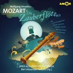 Cover - Oper und Ballet als Hörspiel mit Musik - Folge 1 - Die Zauberflöte