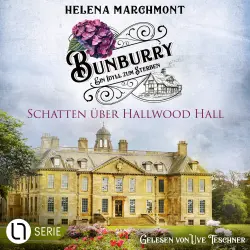 Cover - Helena Marchmont - Bunburry - Ein Idyll zum Sterben - Band 20 - Schatten über Hallwood Hall