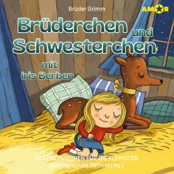 Cover - Sanfte Märchen für die Kleinsten - Folge 12 - Brüderchen und Schwesterchen