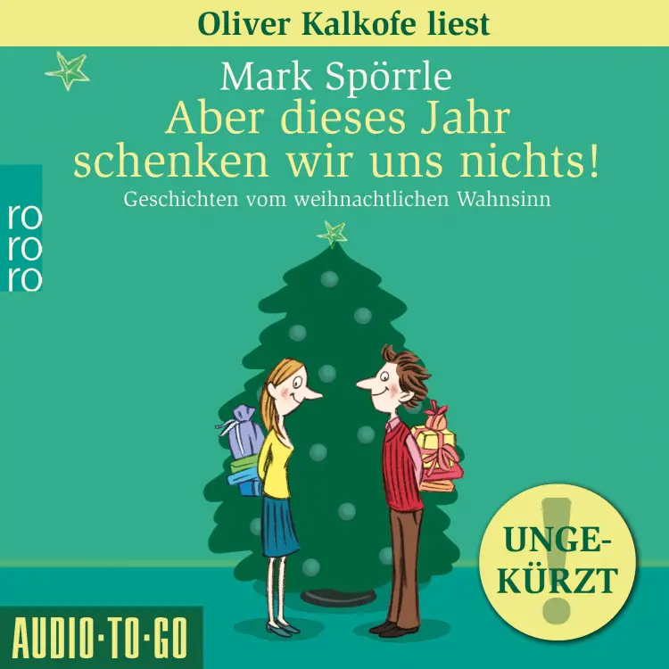 Cover von Mark Spörrle - Aber dieses Jahr schenken wir uns nichts! - Geschichten vom weihnachtlichen Wahnsinn