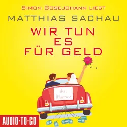 Cover - Matthias Sachau - Wir tun es für Geld