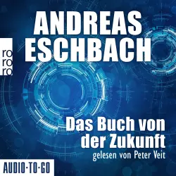 Cover - Andreas Eschbach - Das Buch von der Zukunft