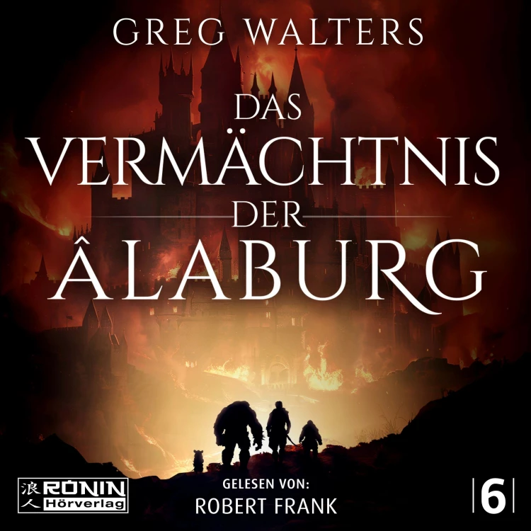 Cover von Greg Walters - Die Farbseher Saga - Band 6 - Das Vermächtnis der Âlaburg