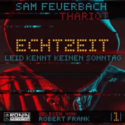 Cover - Sam Feuerbach - Echtzeit - Band 1 - Leid kennt keinen Sonntag