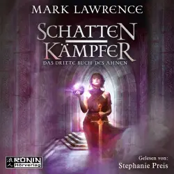 Cover - Mark Lawrence - Das Buch des Ahnen - Band 3 - Schattenkämpfer - Das dritte Buch des Ahnen