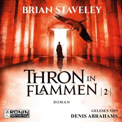 Cover - Brian Staveley - Die Thron Trilogie 2 - Thron in Flammen