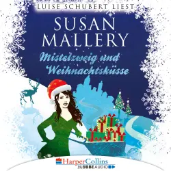 Cover - Susan Mallery - Mistelzweig und Weihnachtsküsse - Fool's Gold Novelle