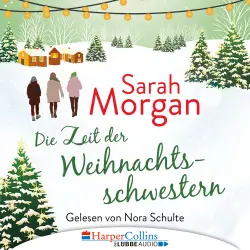 Cover - Sarah Morgan - Die Zeit der Weihnachtsschwestern