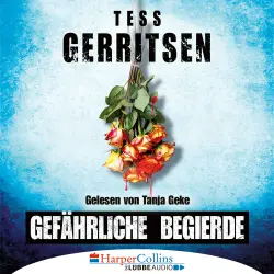 Cover - Tess Gerritsen - Gefährliche Begierde