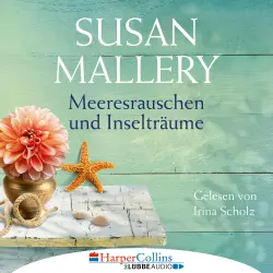 Cover - Susan Mallery -  Blackberry Island - Teil 3 - Meeresrauschen und Inselträume