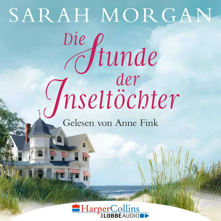 Cover von Sarah Morgan - Die Stunde der Inseltöchter