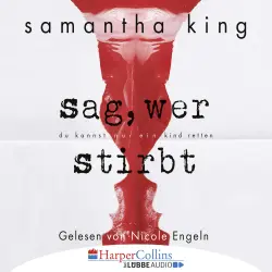 Cover - Samantha King - Sag, wer stirbt