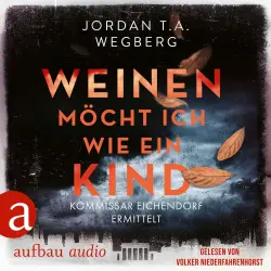 Cover - Jordan Wegberg - Weinen möcht ich wie ein Kind