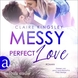 Cover - Claire Kingsley - Jetty Beach - Band 3 - Messy perfect Love