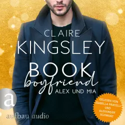 Cover - Claire Kingsley - Bookboyfriends Reihe - Band 1 - Book Boyfriend: Alex und Mia