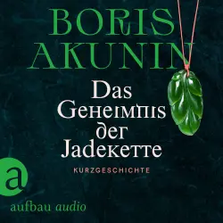 Cover - Boris Akunin - Das Geheimnis der Jadekette