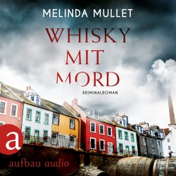 Cover - Melinda Mullet - Abigail Logan ermittelt - Band 1 - Whisky mit Mord