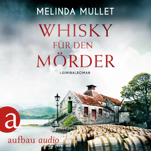 Cover von Melinda Mullet - Abigail Logan ermittelt - Kriminalroman - Band 2 - Whisky für den Mörder