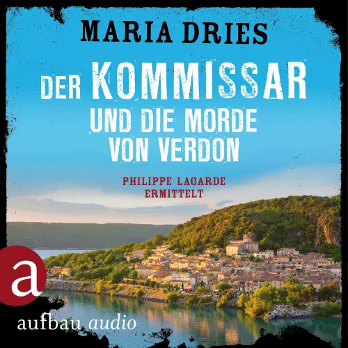 Cover von Maria Dries - Kommissar Philippe Lagarde - Ein Kriminalroman aus der Normandie - Band 6 - Der Kommissar und die Morde von Verdon