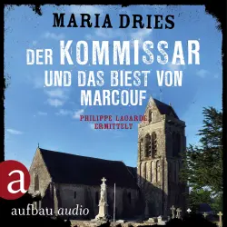 Cover - Maria Dries - Kommissar Philippe Lagarde - Ein Kriminalroman aus der Normandie - Band 9 - Der Kommissar und das Biest von Marcouf