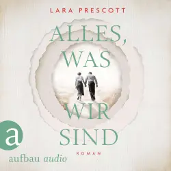 Cover - Lara Prescott - Alles, was wir sind