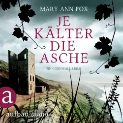 Cover - Mary Ann Fox - Mags Blake - Ein Cornwall-Krimi - Band 3 - Je kälter die Asche