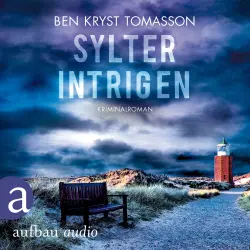 Cover - Ben Kryst Tomasson - Kari Blom ermittelt undercover - Band 2 - Sylter Intrigen