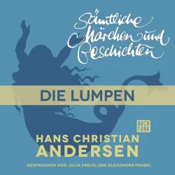 Cover - Hans Christian Andersen - H. C. Andersen: Sämtliche Märchen und Geschichten - Die Lumpen
