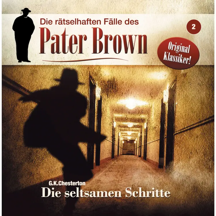 Cover von Markus Winter - Die rätselhaften Fälle des Pater Brown - Folge 2 - Die seltsamen Schritte