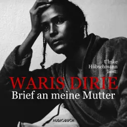 Cover - Waris Dirie - Brief an meine Mutter