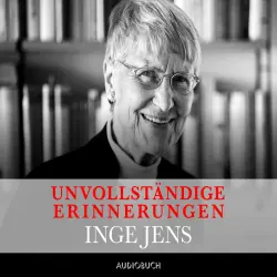 Cover - Inge Jens - Unvollständige Erinnerungen