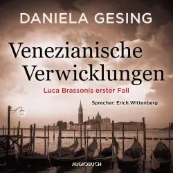 Cover - Daniela Gesing - Venezianische Verwicklungen - Luca Brassonis erster Fall