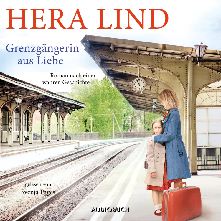 Cover von Hera Lind - Grenzgängerin aus Liebe