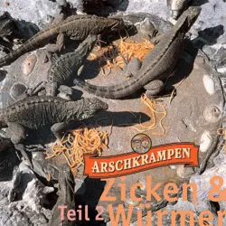 Cover - Arschkrampen - Zicken und Würmer Teil 2