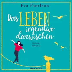 Cover - Eva Pantleon - Das Leben irgendwo dazwischen
