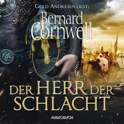 Cover - Bernard Cornwell - Die Uhtred-Saga - Band 13 - Der Herr der Schlacht