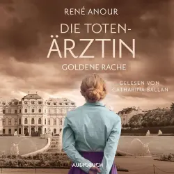Cover - René Anour - Die Totenärztin - Band 2 - Goldene Rache