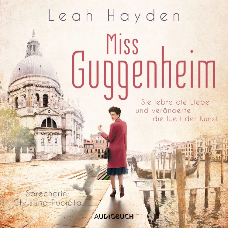 Cover von Leah Hayden - Miss Guggenheim - Sie lebte die Liebe und veränderte die Welt der Kunst