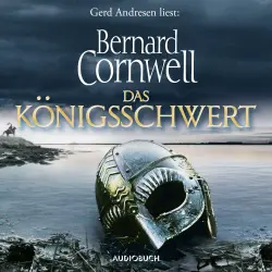 Cover - Bernard Cornwell - Die Uhtred-Saga - Band 12 - Das Königsschwert