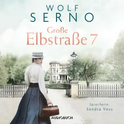 Cover - Wolf Serno - Große Elbstraße 7 - Das Schicksal einer Familie