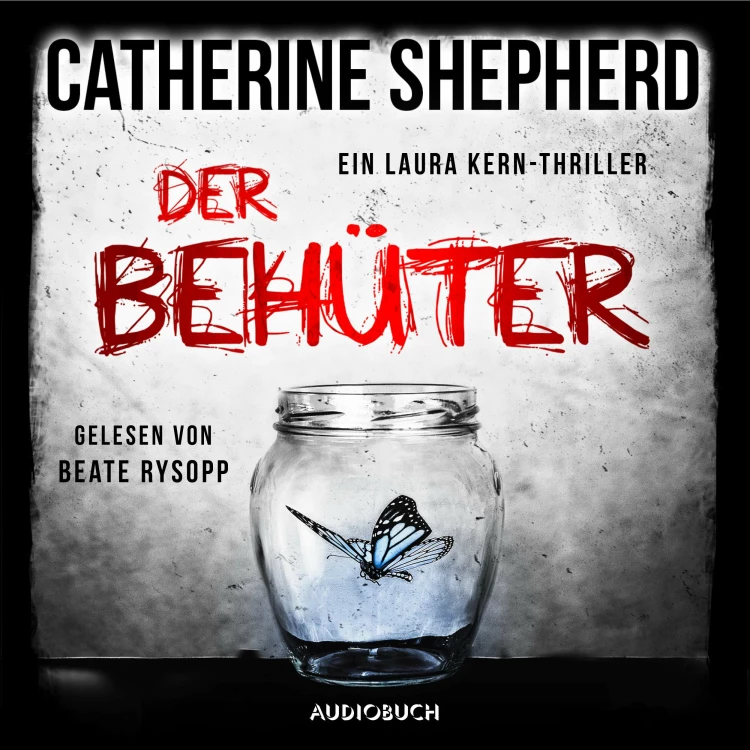 Cover von Catherine Shepherd - Laura Kern - Band 5 - Der Behüter