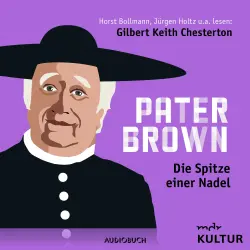 Cover - Pater Brown - Pater Brown - Folge 2 - Die Spitze einer Nadel