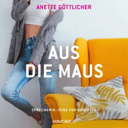 Cover - Anette Göttlicher - Maries Tagebuch - Band 3 - Aus die Maus