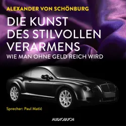 Cover - Alexander von Schönburg - Die Kunst des stilvollen Verarmens - Wie man ohne Geld reich wird
