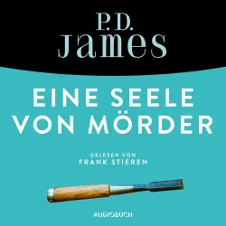 Cover - P. D. James - Ein Fall für Adam Dalgliesh 2 - Eine Seele von Mörder