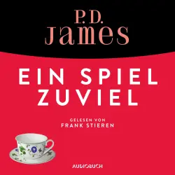 Cover - P. D. James - Ein Fall für Adam Dalgliesh 1 - Ein Spiel zuviel